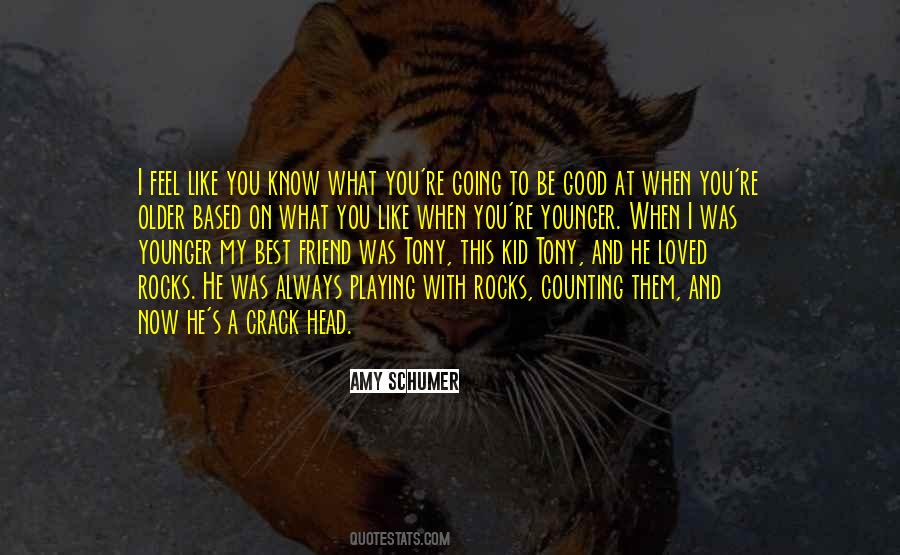 Always Be A Friend Quotes #1848919