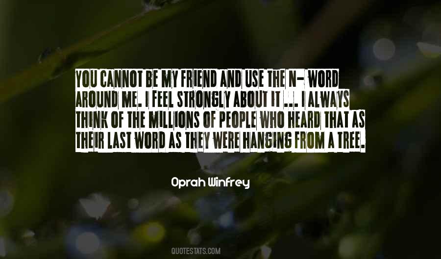 Always Be A Friend Quotes #452192