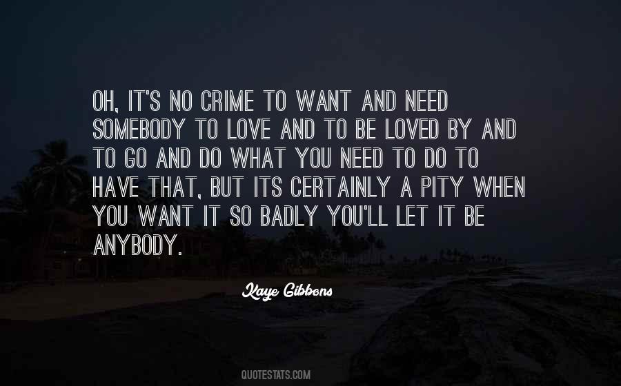 Quotes About Love And Pity #391323