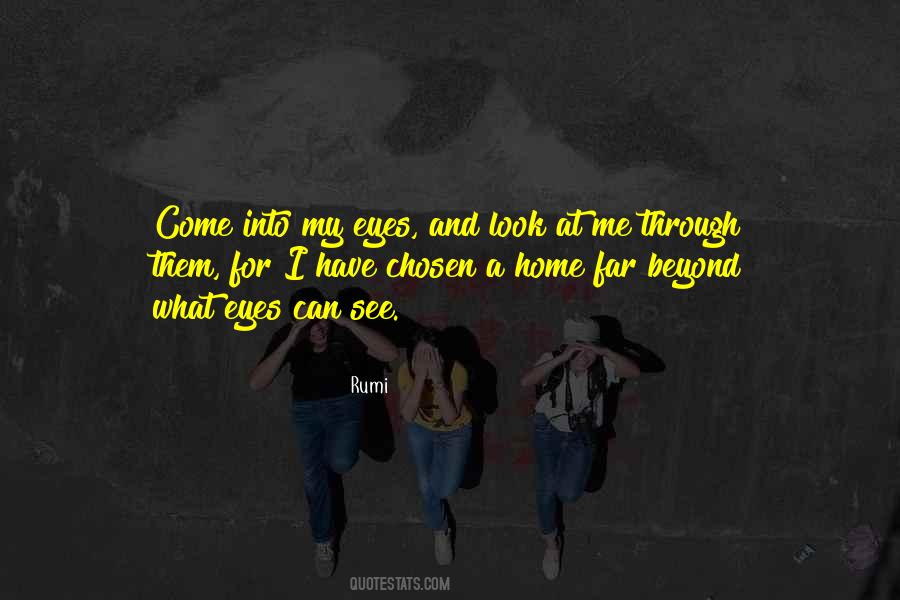 Look Into Them Quotes #125898
