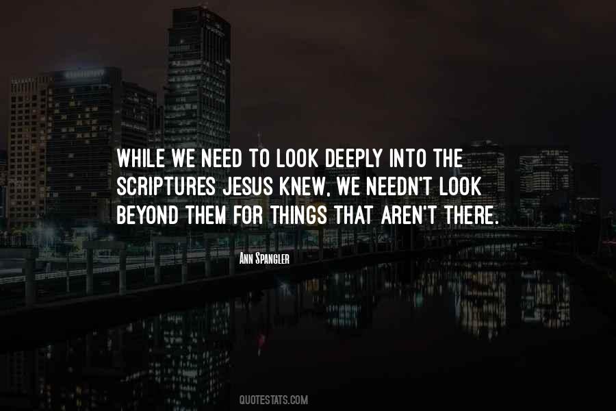 Look Into Them Quotes #1464807