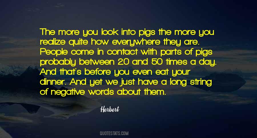Look Into Them Quotes #1649304