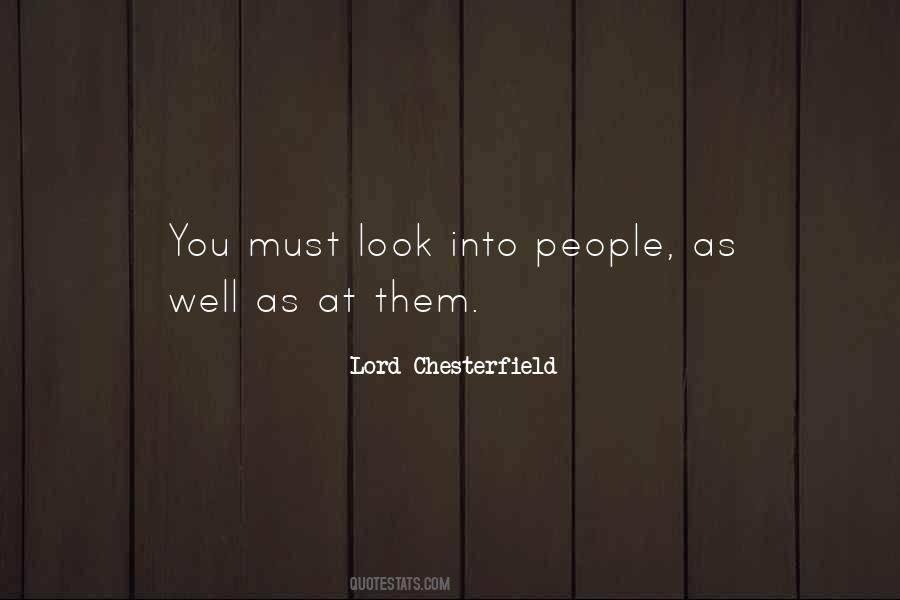 Look Into Them Quotes #596035