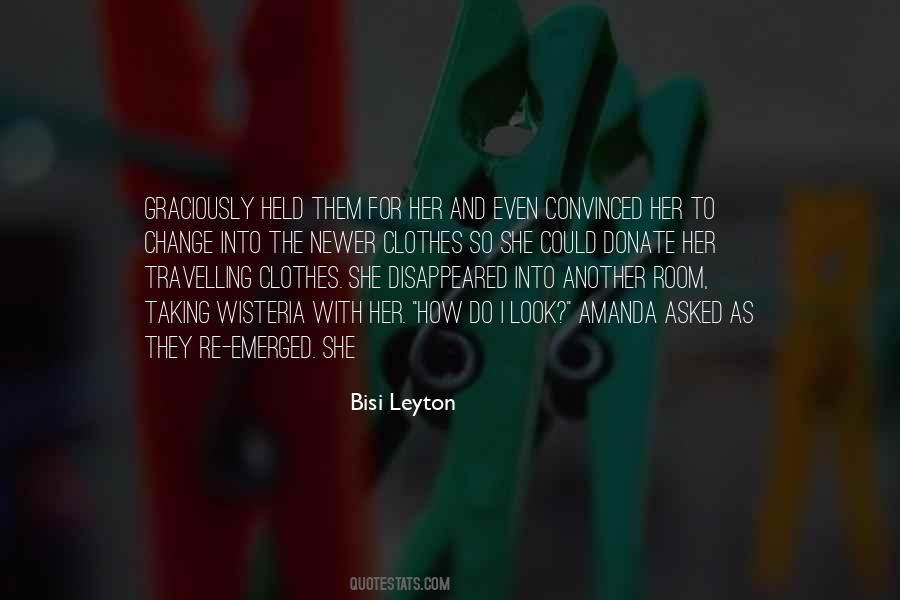 Look Into Them Quotes #913823