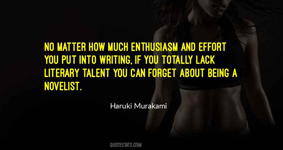 Talent Without Effort Quotes #1710406