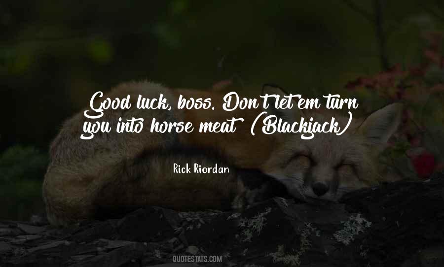 Good Luck Boss Quotes #1360956