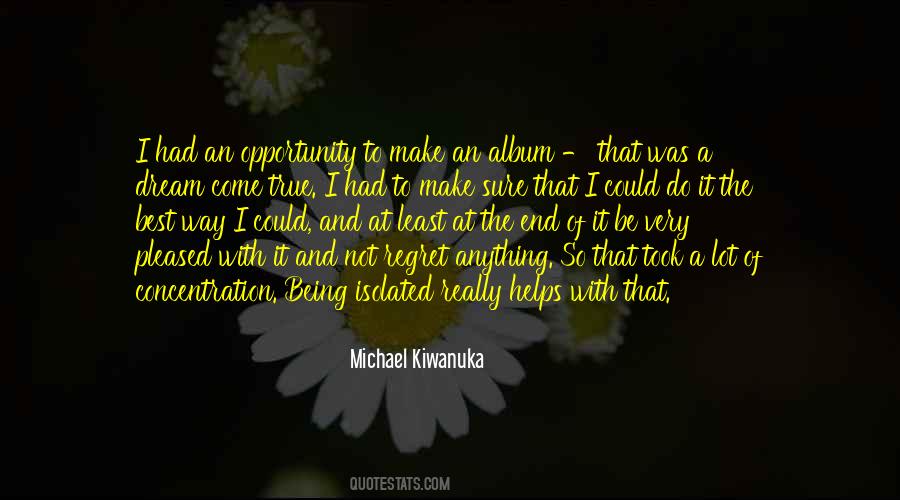 Regret Opportunity Quotes #1295716