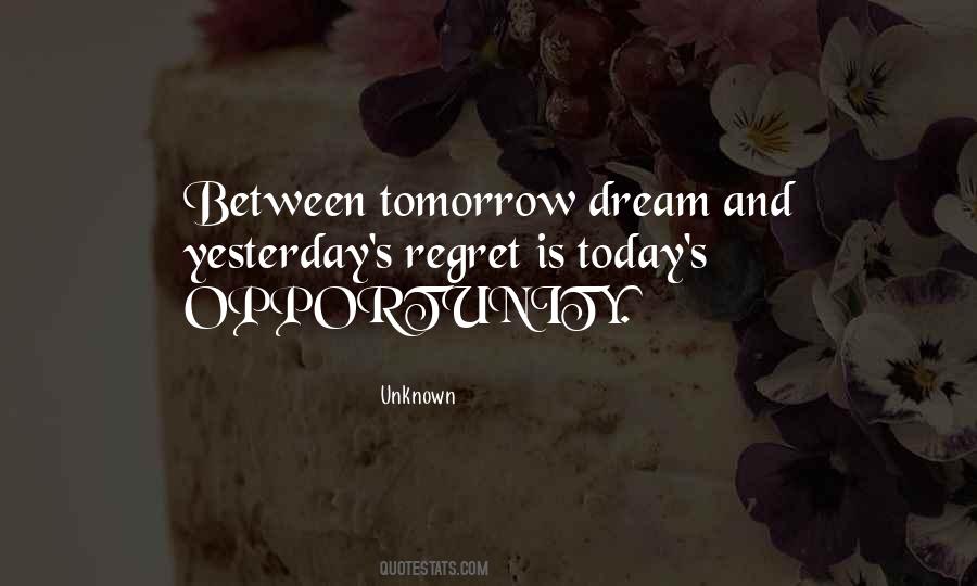 Regret Opportunity Quotes #1793845