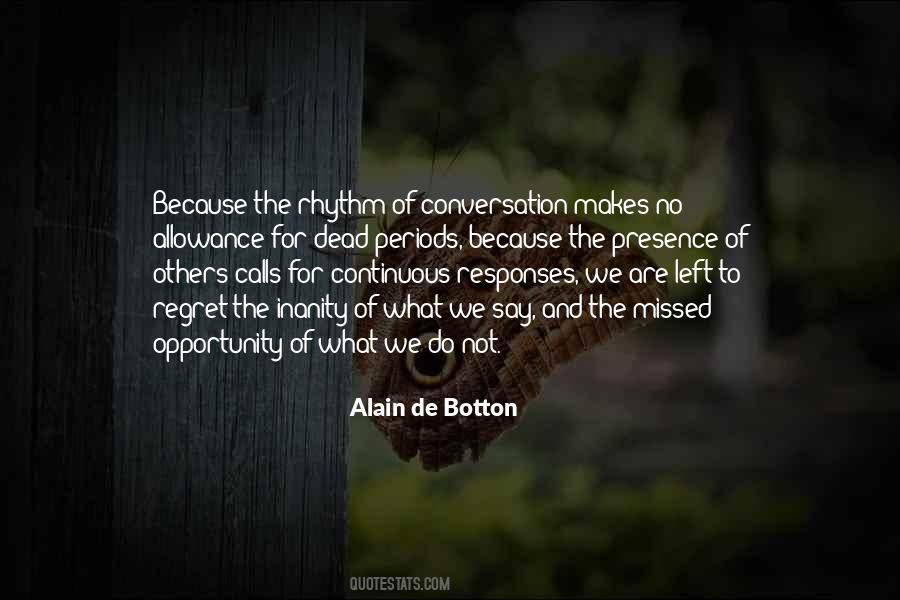 Regret Opportunity Quotes #293007
