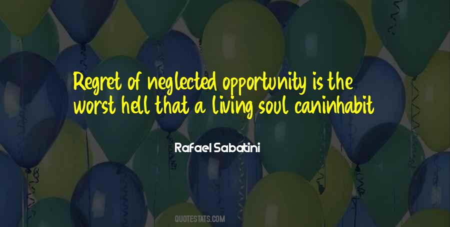 Regret Opportunity Quotes #607972