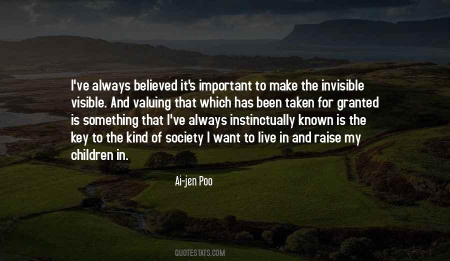 Make The Invisible Visible Quotes #1341582