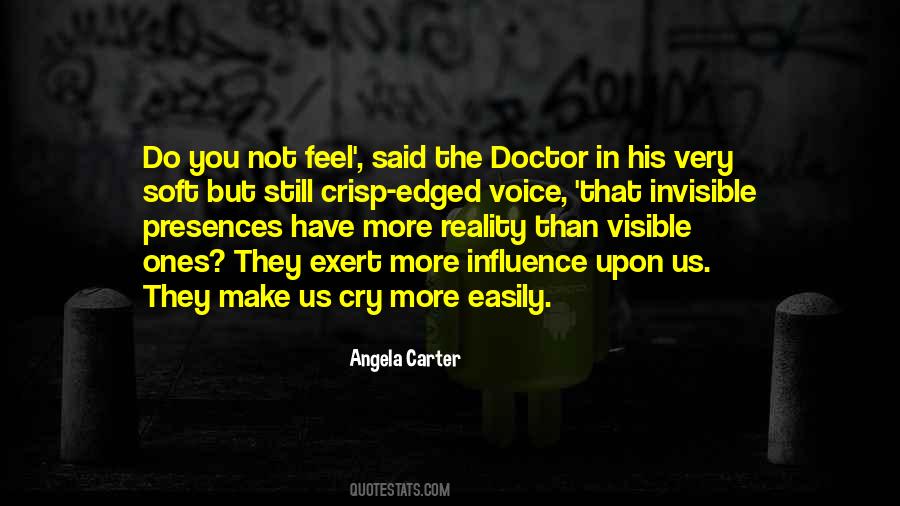 Make The Invisible Visible Quotes #1537999