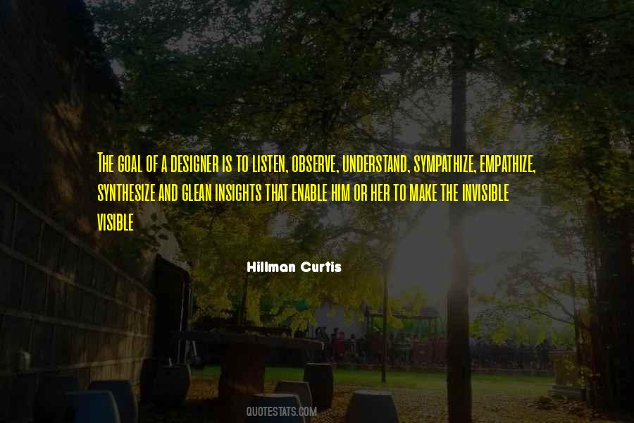 Make The Invisible Visible Quotes #1648867