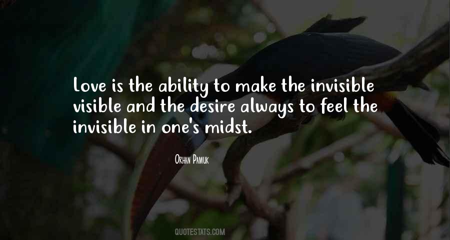Make The Invisible Visible Quotes #898116