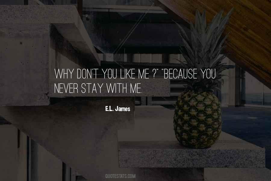 Never Stay Quotes #1389408