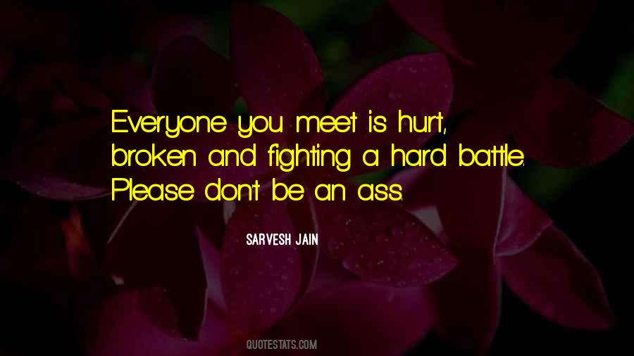 Fighting A Hard Battle Quotes #1272598