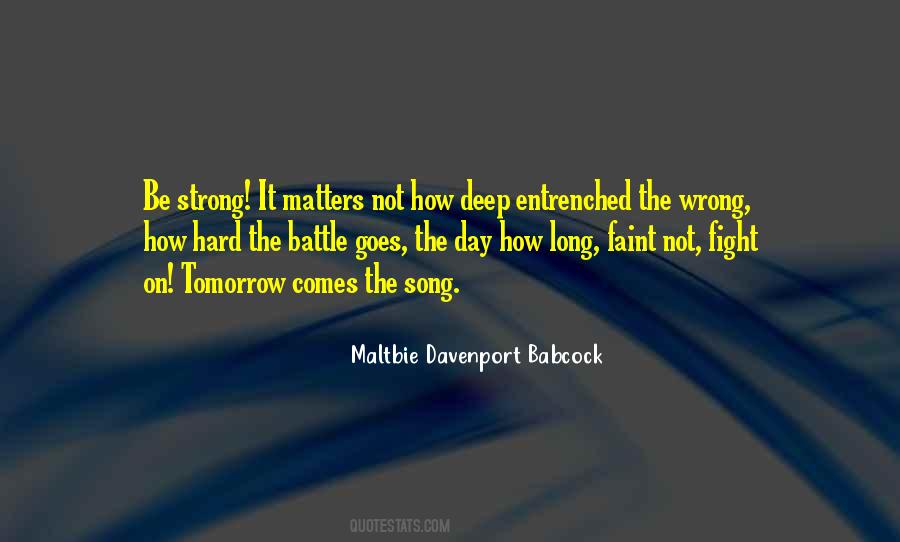 Fighting A Hard Battle Quotes #1726542