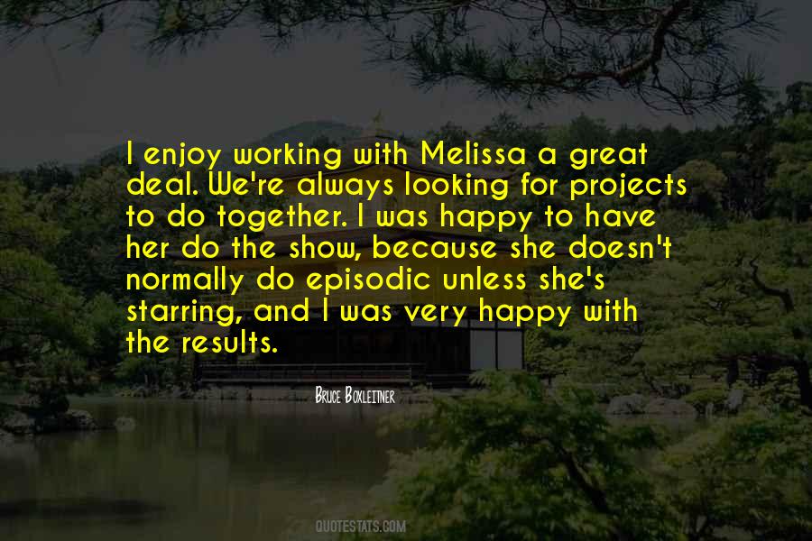 Have A Great Show Quotes #1145043