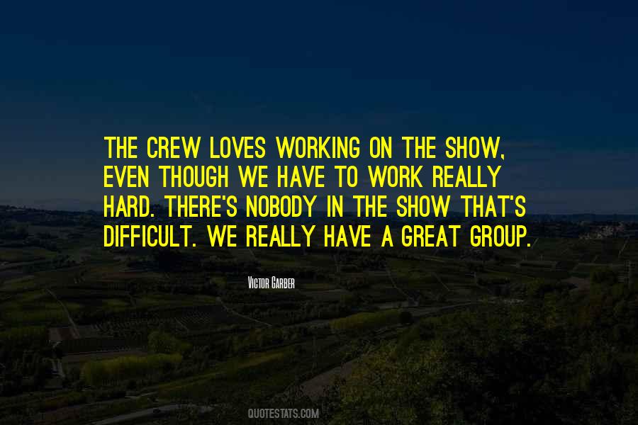 Have A Great Show Quotes #1166027