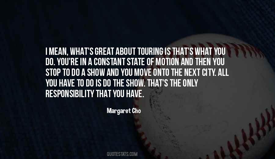 Have A Great Show Quotes #212902