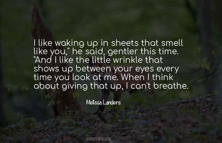 When You Look At Me Like That Quotes #1189858