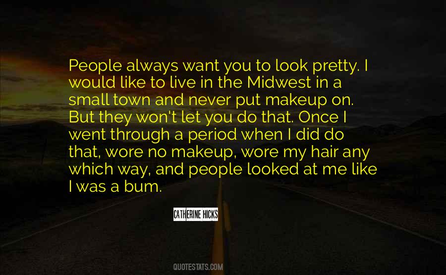 When You Look At Me Like That Quotes #742775