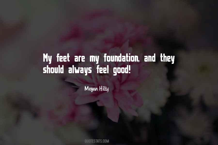 Good Feet Quotes #240619