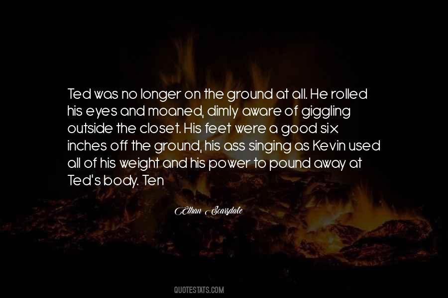 Good Feet Quotes #400391