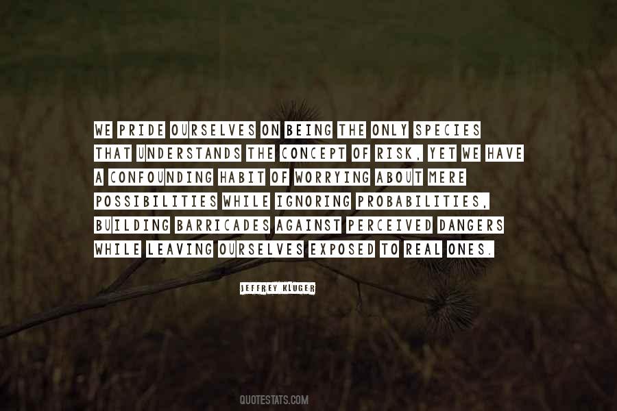 Being Pride Quotes #671432