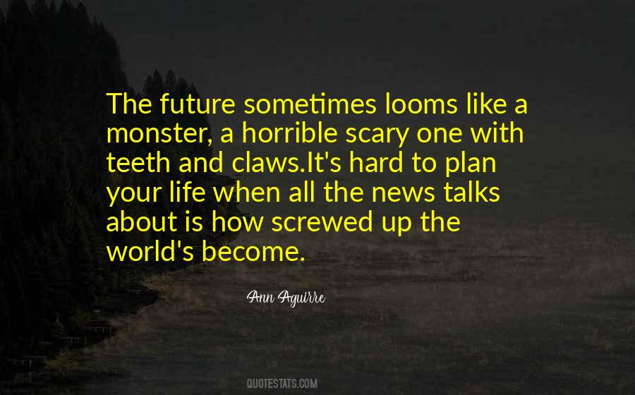 Become The Monster Quotes #1107861