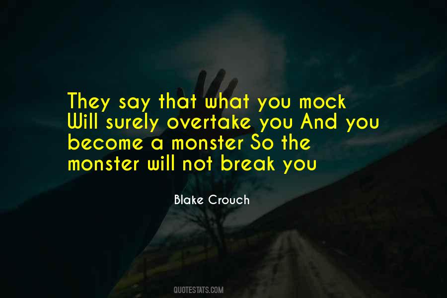Become The Monster Quotes #1367915