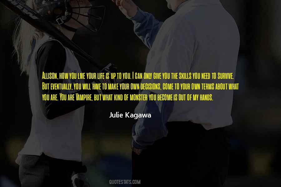 Become The Monster Quotes #1703579