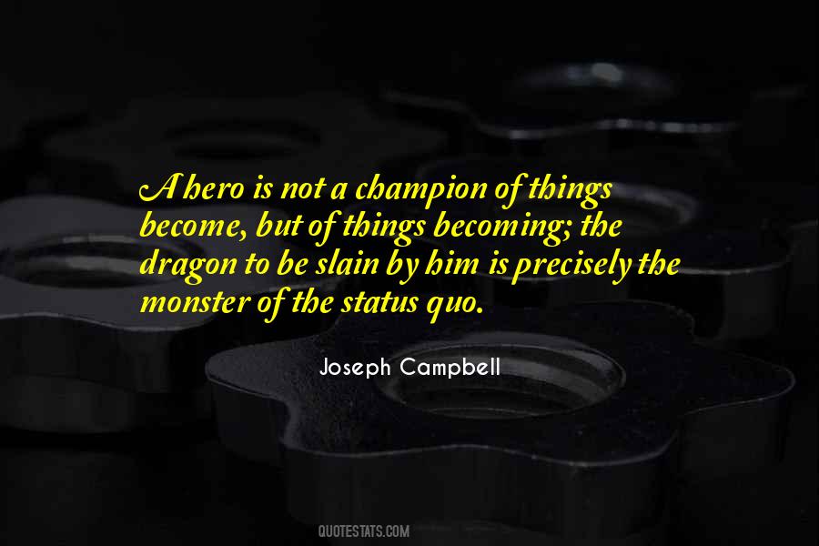 Become The Monster Quotes #1743033