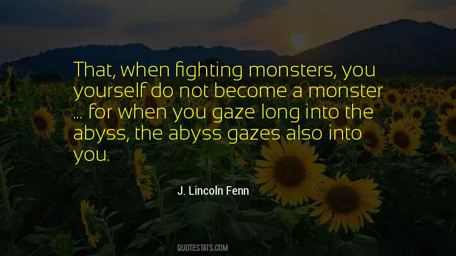 Become The Monster Quotes #543811