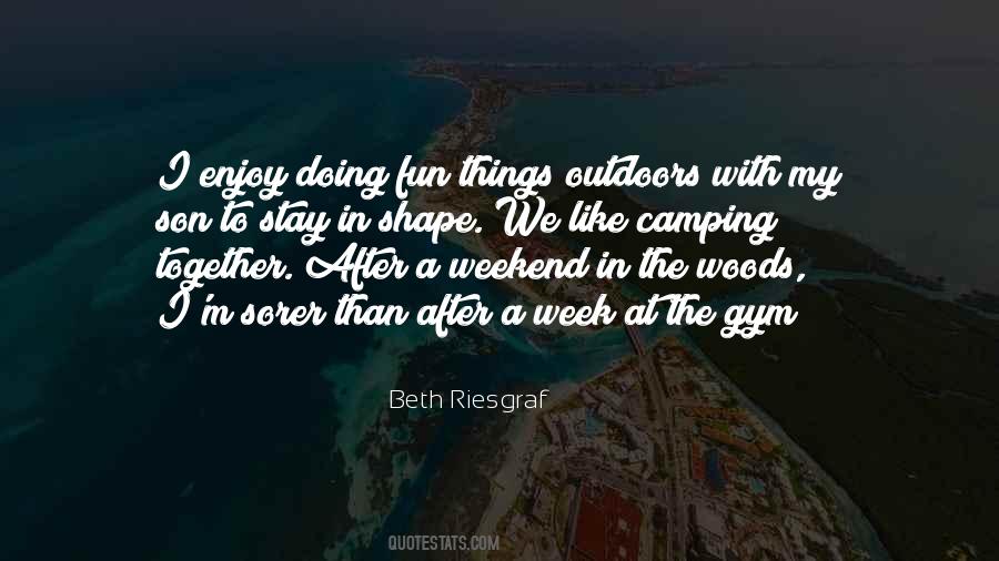 Enjoy Camping Quotes #527489