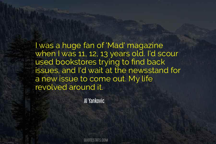 Back To My Old Life Quotes #1102582