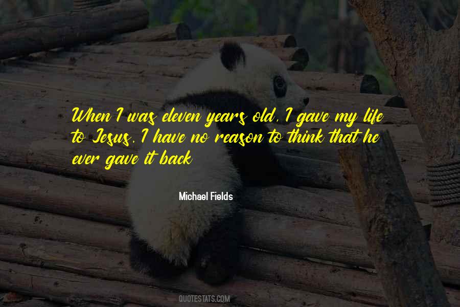 Back To My Old Life Quotes #1205130