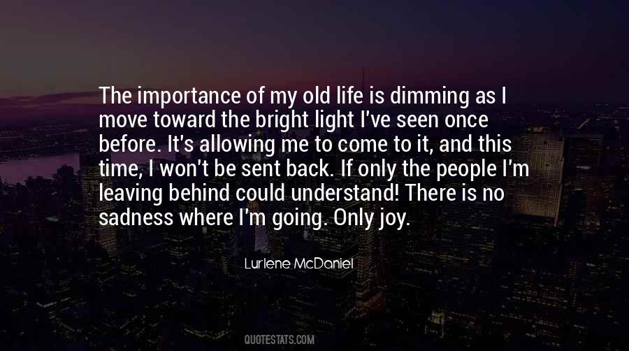 Back To My Old Life Quotes #1242095
