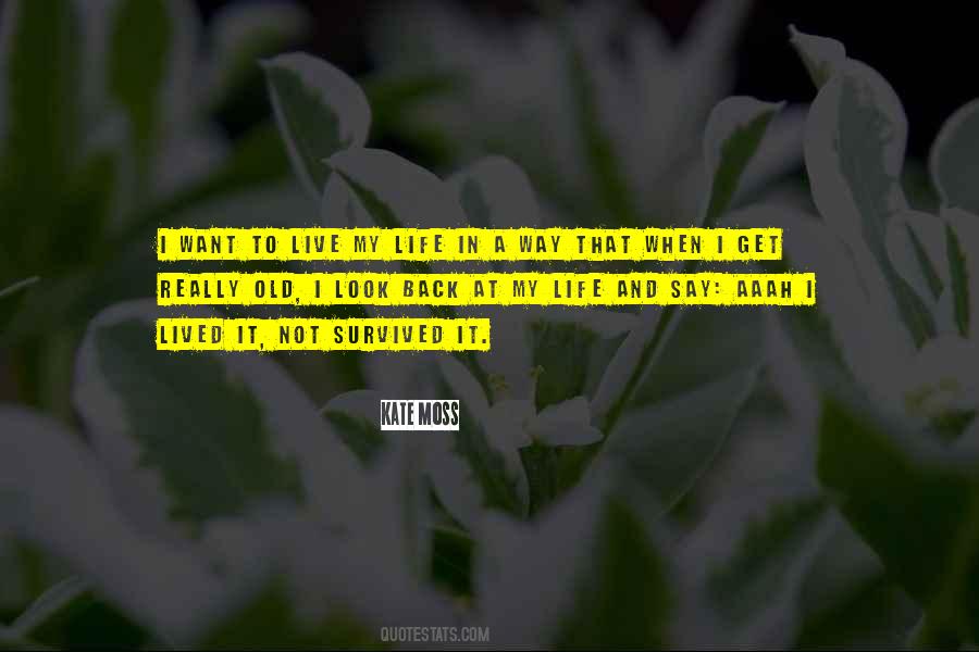 Back To My Old Life Quotes #222568