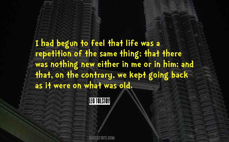 Back To My Old Life Quotes #558846
