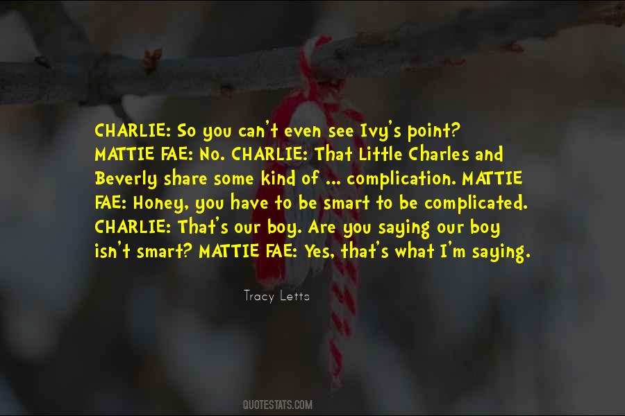 You Are So Smart Quotes #1192174