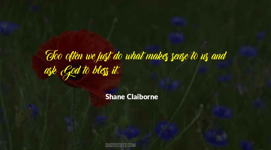 Bless Us Quotes #312274