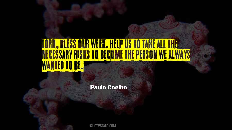 Bless Us Quotes #319604