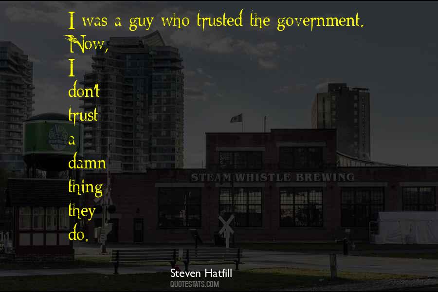 Trust A Guy Quotes #1168721