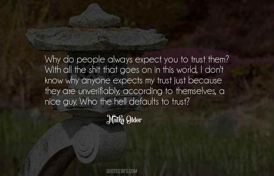 Trust A Guy Quotes #1476898