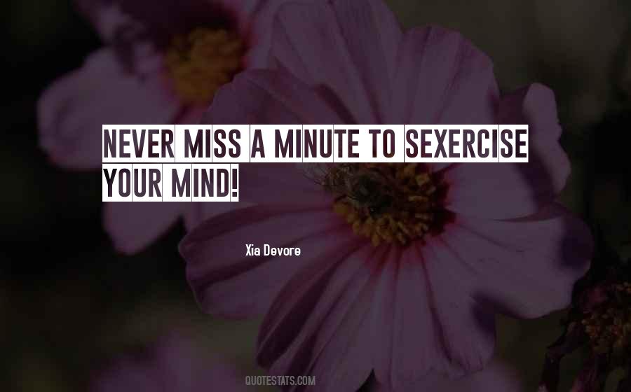 Love Your Mind Quotes #329737