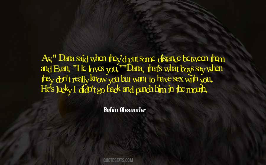 Know When To Say When Quotes #1315573
