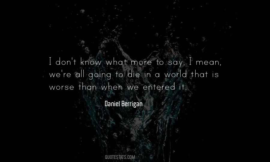 Know When To Say When Quotes #312726