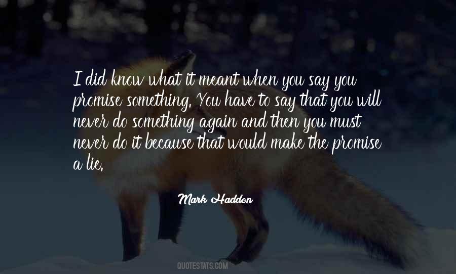 Know When To Say When Quotes #902892