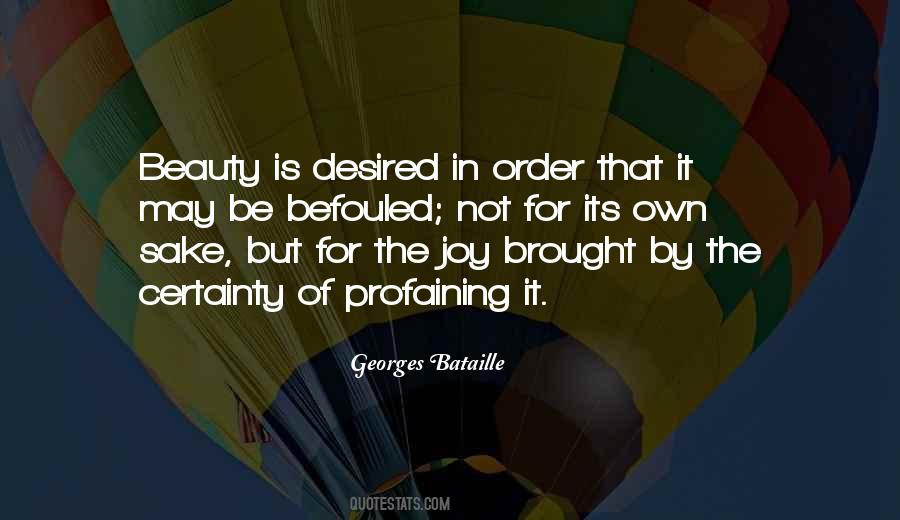 Not To Be Desired Quotes #1213008